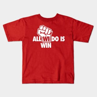 All WI Do Is Win Kids T-Shirt